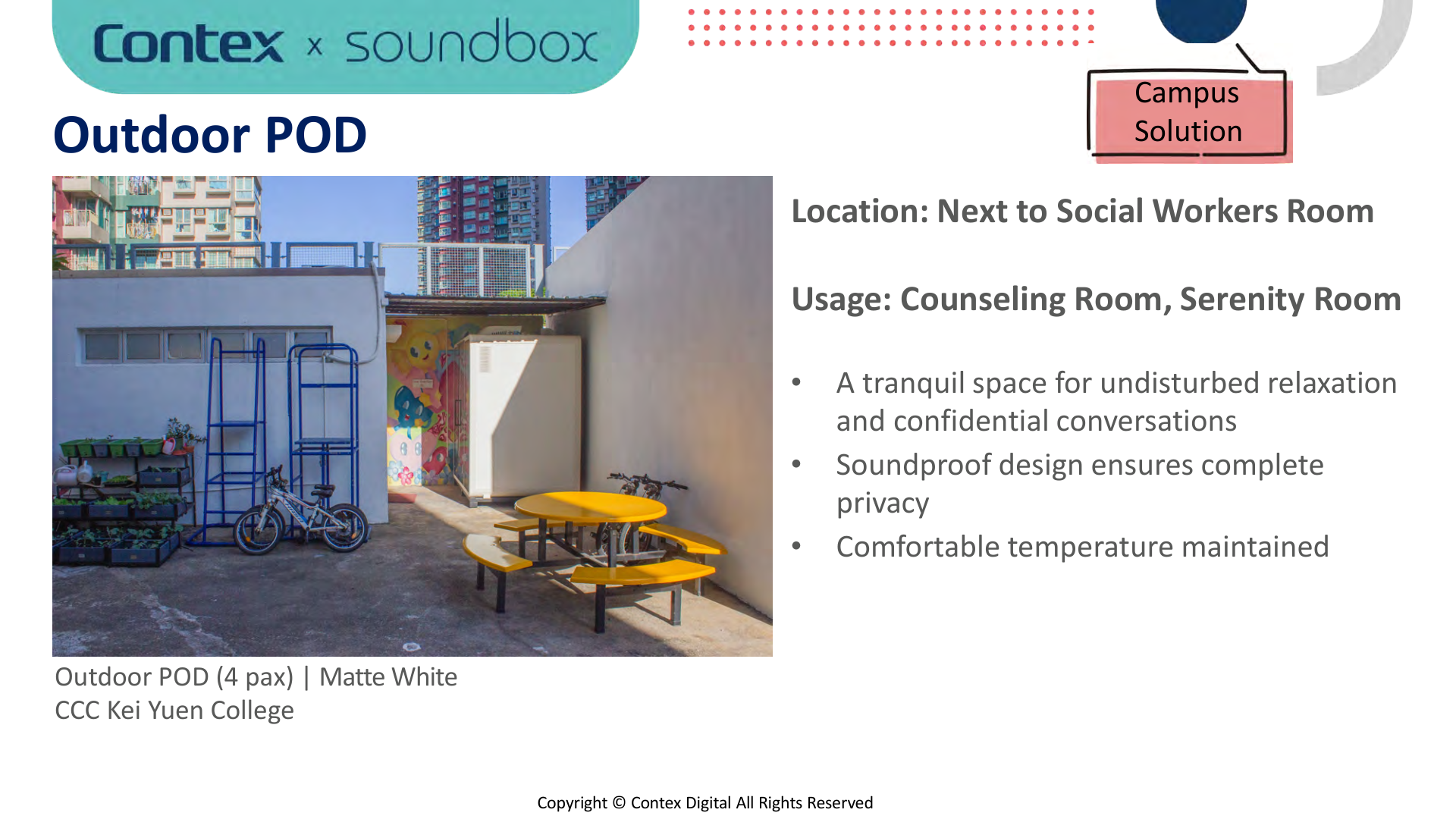 Outdoor POD at CCC Kei Yuen College